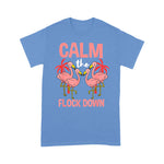 Flamingo Shirt Calm The Flock Down Flamingo Lover Gift - Scotstee Shop