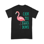 Flamingo Shirt Calm The Flock Down Pink Flamingo - Scotstee Shop