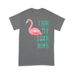 Flamingo Shirt Calm The Flock Down Pink Flamingo - Scotstee Shop