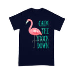 Flamingo Shirt Calm The Flock Down Pink Flamingo - Scotstee Shop