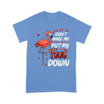Flamingo Shirt Cute Flamingo Dont Make Me Put My Foot Down Funny Flaming - Scotstee Shop