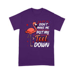 Flamingo Shirt Cute Flamingo Dont Make Me Put My Foot Down Funny Flaming - Scotstee Shop