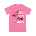 Flamingo Shirt Cute Flamingo Dont Make Me Put My Foot Down Funny Flaming - Scotstee Shop