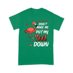 Flamingo Shirt Cute Flamingo Dont Make Me Put My Foot Down Funny Flaming - Scotstee Shop