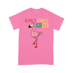 Flamingo Shirt Dont Smile At Me Flamingo - Scotstee Shop