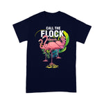 Flamingo Shirt Flamingo Aves Animal Lovers Gift Call The Flock Funny Bird - Scotstee Shop