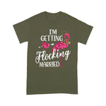 Flamingo Shirt Flamingo Bachelorette Im Getting Flocking Married - Scotstee Shop