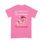 Flamingo Shirt Flamingo In A World Full Of Grandmas Be A Gramming - Scotstee Shop