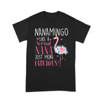 Flamingo Shirt Flamingo Nanamingo Like A Normal Nana Gifts Funny Grandma - Scotstee Shop