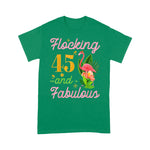 Flamingo Shirt Flamingo Queen Flocking 45 Years Old And Fabulous Birthday - Scotstee Shop