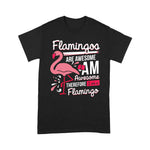 Flamingo Shirt Flamingos Are Awesome I Am Awesome Flamingo - Scotstee Shop
