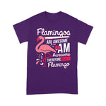 Flamingo Shirt Flamingos Are Awesome I Am Awesome Flamingo - Scotstee Shop