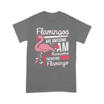 Flamingo Shirt Flamingos Are Awesome I Am Awesome Flamingo - Scotstee Shop