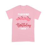 Flamingo Shirt Flocking Birthday Crew Flamingo Birthday Crew - Scotstee Shop