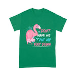 Flamingo Shirt Funny Don't Make Me Put My Foot Down - Scotstee Shop