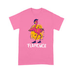 Flamingo Shirt Funny Flamingo Flamenco - Scotstee Shop