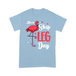 Flamingo Shirt Funny Flamingo Never Skip Leg Day Cute Flamingo Lover - Scotstee Shop