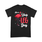 Flamingo Shirt Funny Flamingo Never Skip Leg Day Cute Flamingo Lover - Scotstee Shop