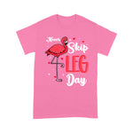 Flamingo Shirt Funny Flamingo Never Skip Leg Day Cute Flamingo Lover - Scotstee Shop