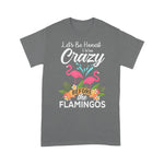 Flamingo Shirt Let's Be Honest I Was Crazy Before The Flamingos - Scotstee Shop