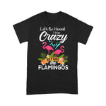 Flamingo Shirt Let's Be Honest I Was Crazy Before The Flamingos - Scotstee Shop