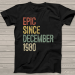 Fun Epic Since December 1980 40th Birthday Gift 40 Year Old Birthday Shirt - Scotstee Shop