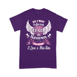 Scotstee Shop - Funny Father Day Shirts All I Want Is For My Dad In Heaven Shirt My Guardian Angel T Shirts