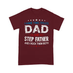 Scotstee Shop - Funny Fathers Day Gift T-Shirt I Have Two Titles Dad & Step Father Day Shirts