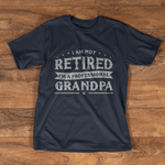 Scotstee Shop - Funny Retired Tee I'm Not Retired I'm A Professional Grandpa Father Day Shirts