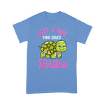 Funny Sea Turtle Shirt Just A Girl Who Loves Turtles Lover Gift Cute Turtle Love Funny Sea Turtle TShirt - Scotstee Shop