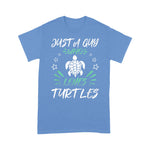 Funny Sea Turtle Shirt Just A Guy Who Loves Turtles Gift Sea Turtle TShirt - Scotstee Shop