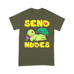 Funny Sea Turtle Shirt Kawaii Turtle Cute And Funny Texting Send Nudes Sea Turtle T Shirt - Scotstee Shop