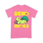 Funny Sea Turtle Shirt Kawaii Turtle Cute And Funny Texting Send Nudes Sea Turtle T Shirt - Scotstee Shop