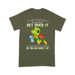 Funny Sea Turtle Shirt Turtle Let Me Pour You A Tall Glass Of Get Over It Sea Turtle T Shirt - Scotstee Shop