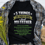 Scotstee Shop - Gift Father Day 5 Things You Should Know About My Father Funny Father Day Shirts