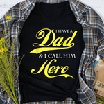 Scotstee Shop - Gift Father Day Shirt I Have A Hero I Call Him Dad Father Day Shirts