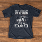 Scotstee Shop - Gift Father Day Shirts He Is My Veteran DAD American flag Veterans Day