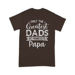 Scotstee Shop - Greatest Dads Get Promoted To Papa Father's Day