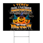 Halloween Decorations Outdoor Halloween Yard Sign I Teach The Cutest Pumpkins In The Patch Funny Halloween Yard Decorations - Scotstee Shop