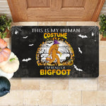 Halloween Doormat This Is My Human Costume I'm Really a Bigfoot Cute Doormat Pumpkin Doormat Halloween Indoor Doormat Halloween Outdoor Doormat Home Doormat - Scotstee Shop