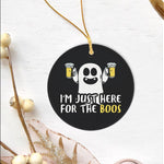 Halloween Ornament Funny Just Here For The Boos Halloween Tree Decorations Halloween Circle Ornament (2 sided) - Scotstee Shop