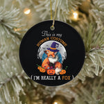 Halloween Ornament This is my Human costume I'm really Fox Halloween Funny Halloween Tree Decorations Halloween Circle Ornament (2 sided) - Scotstee Shop