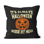 Halloween Pillow It's Always Halloween Inside My Head Jack O' Lantern Pumpkin Halloween Throw Pillows Canvas Throw Pillow - Scotstee Shop
