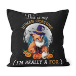Halloween Pillow This is my Human costume I'm really Fox Halloween Throw Pillow Halloween Canvas Throw Pillow - Scotstee Shop