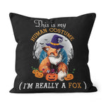 Halloween Pillow This is my Human costume I'm really Fox Halloween Throw Pillow Halloween Canvas Throw Pillow - Scotstee Shop