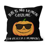 Halloween Pillow This is my Human costume I'm really Pumpkin Halloween Throw Pillow Halloween Canvas Throw Pillow - Scotstee Shop
