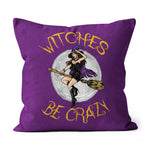 Halloween Pillow Witches Be Crazy Halloween Hocus Pocus Funny Halloween Throw Pillows Halloween Canvas Throw Pillow - Scotstee Shop