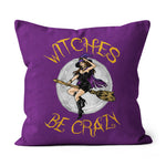 Halloween Pillow Witches Be Crazy Halloween Hocus Pocus Funny Halloween Throw Pillows Halloween Canvas Throw Pillow - Scotstee Shop