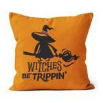 Halloween Pillow Witches Be Trippin Halloween Throw Pillows Halloween Canvas Throw Pillow - Scotstee Shop