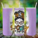 Halloween Tumbler One Spooky Mama For Halloween Messy Bun Mom Monster Bleached Spooky Mama Tumbler Halloween Skinny Tumbler 20oz - Scotstee Shop